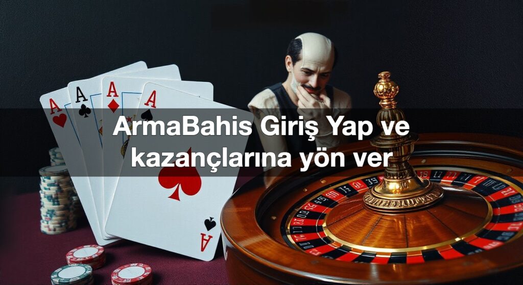 armabahis giri yap ve kazan lar na y n ver 1789847470482